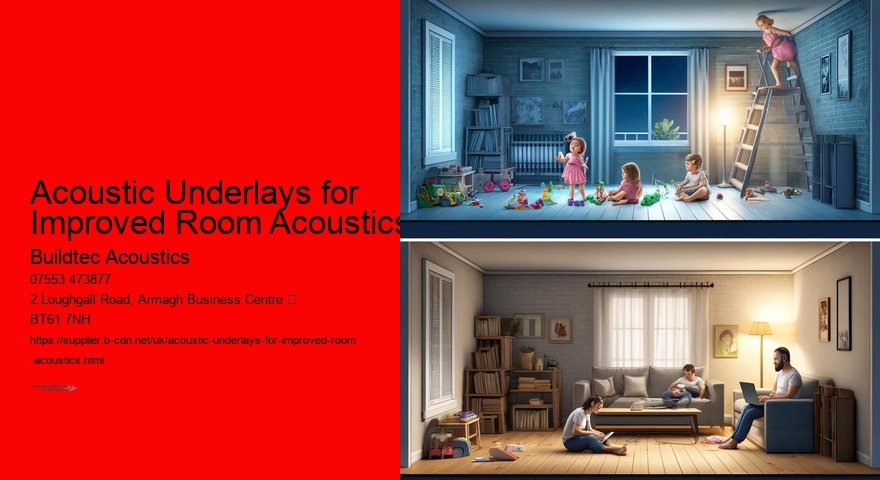Acoustic Underlays for Improved Room Acoustics