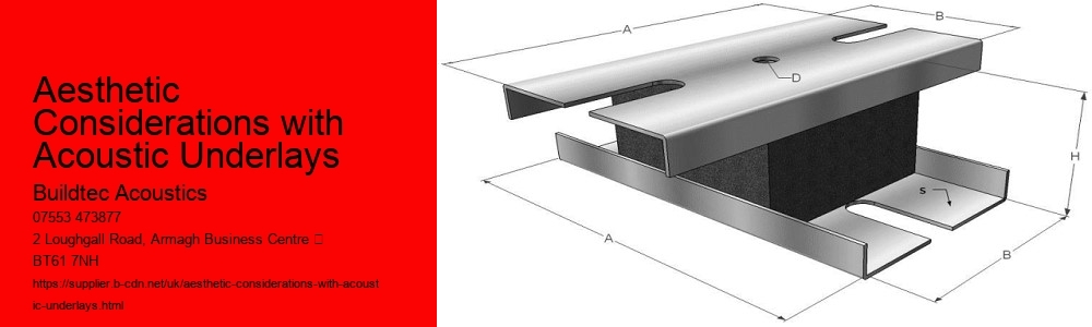 Aesthetic Considerations with Acoustic Underlays